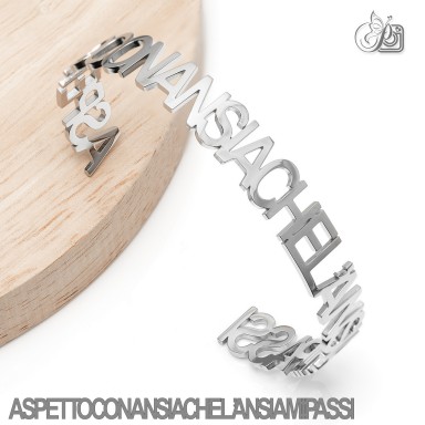 Bracciale "Aspetto con ansia che l'ansia mi passi" in acciaio inox